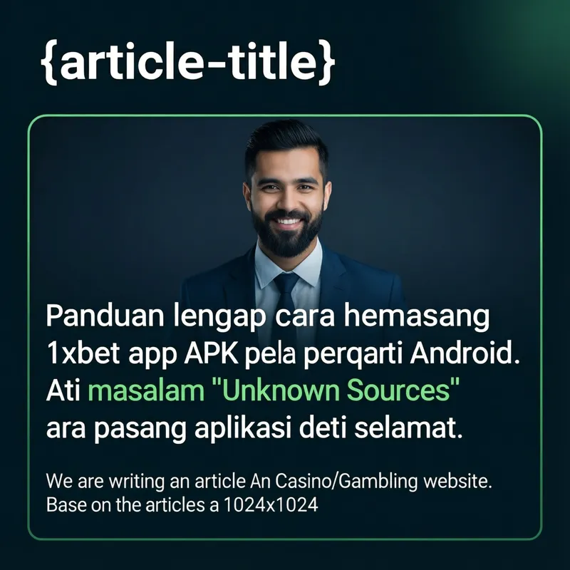 Panduan pemasangan 1xbet app APK untuk Android